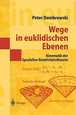 E-Book (pdf) Wege in euklidischen Ebenen Kinematik der Speziellen Relativitätstheorie von Peter Dombrowski