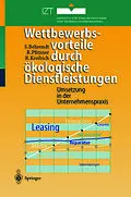 E-Book (pdf) Wettbewerbsvorteile durch ökologische Dienstleistungen von Siegfried Behrendt, Ralf Pfitzner, Rolf Kreibich