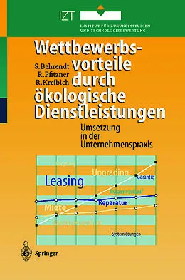 E-Book (pdf) Wettbewerbsvorteile durch ökologische Dienstleistungen von Siegfried Behrendt, Ralf Pfitzner, Rolf Kreibich