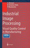 E-Book (pdf) Industrial Image Processing von Christian Demant, Bernd Streicher-Abel, Peter Waszkewitz