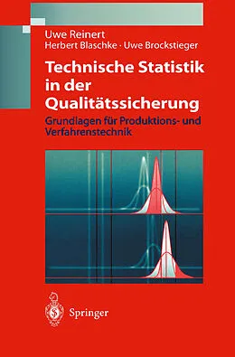 E-Book (pdf) Technische Statistik in der Qualitätssicherung von Uwe Reinert, Herbert Blaschke, Uwe Brockstieger