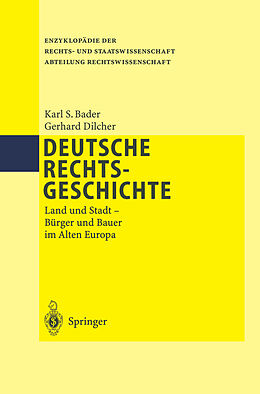 E-Book (pdf) Deutsche Rechtsgeschichte von Karl S. Bader, Gerhard Dilcher