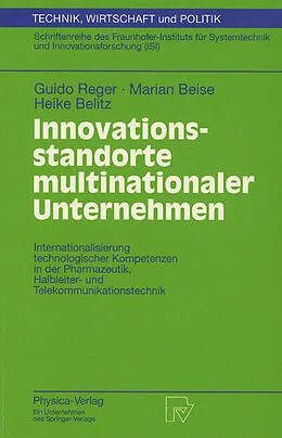 E-Book (pdf) Innovationsstandorte multinationaler Unternehmen von Guido Reger, Marian Beise, Heike Belitz