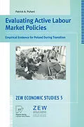 E-Book (pdf) Evaluating Active Labour Market Policies von Patrick A. Puhani