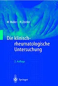 E-Book (pdf) Die klinisch-rheumatologische Untersuchung von Wolfgang Müller, Henning Zeidler