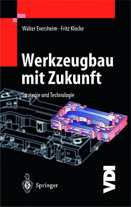E-Book (pdf) Werkzeugbau mit Zukunft von Walter Eversheim