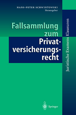 E-Book (pdf) Fallsammlung zum Privatversicherungsrecht von 