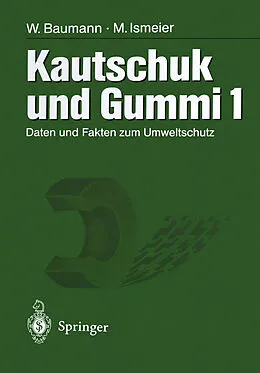 E-Book (pdf) Kautschuk und Gummi von Werner Baumann, Monika Ismeier