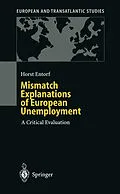 E-Book (pdf) Mismatch Explanations of European Unemployment von Horst Entorf