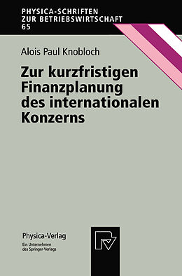 E-Book (pdf) Zur kurzfristigen Finanzplanung des internationalen Konzerns von Alois P. Knobloch