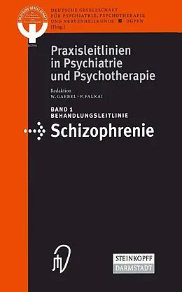 E-Book (pdf) Behandlungsleitlinie Schizophrenie von W. Gaebel, P. Falkai
