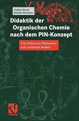 E-Book (pdf) Didaktik der Organischen Chemie nach dem PIN-Konzept von Günther Harsch, Rebekka Heimann