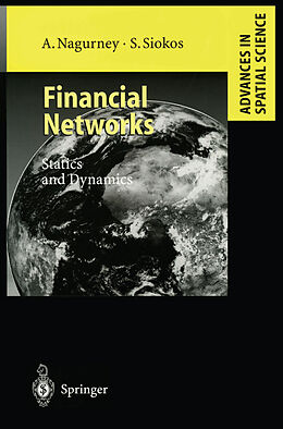 E-Book (pdf) Financial Networks von Anna Nagurney, Stavros Siokos