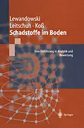 E-Book (pdf) Schadstoffe im Boden von Jörg Lewandowski, Stephan Leitschuh, Volker Koß