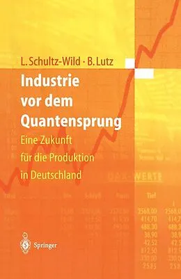 E-Book (pdf) Industrie vor dem Quantensprung von Lore Schultz-Wild, Burkart Lutz