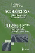 E-Book (pdf) Bodenökologie: Mikrobiologie und Bodenenzymatik Band III von Franz Schinner, Renate Sonnleitner