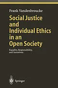 E-Book (pdf) Social Justice and Individual Ethics in an Open Society von Frank Vandenbroucke