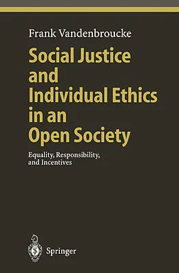 E-Book (pdf) Social Justice and Individual Ethics in an Open Society von Frank Vandenbroucke