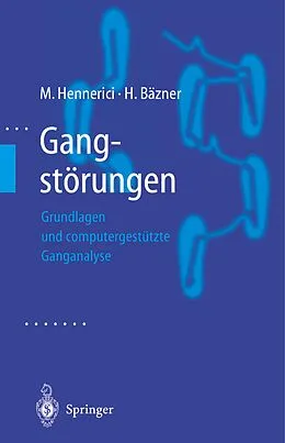E-Book (pdf) Gangstörungen von Michael Hennerici, H. Bäzner