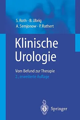E-Book (pdf) Klinische Urologie von S. Roth, B. Ubrig, A. Semjonov