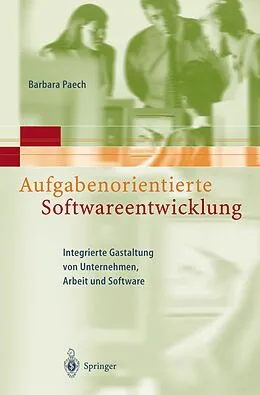 E-Book (pdf) Aufgabenorientierte Softwareentwicklung von Barbara Paech