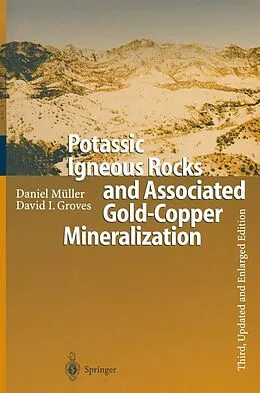 E-Book (pdf) Potassic Igneous Rocks and Associated Gold-Copper Mineralization von Daniel Müller, David I. Groves