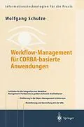 E-Book (pdf) Workflow-Management für COBRA-basierte Anwendungen von Wolfgang Schulze