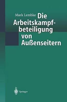 E-Book (pdf) Die Arbeitskampfbeteiligung von Außenseitern von Mark Lembke
