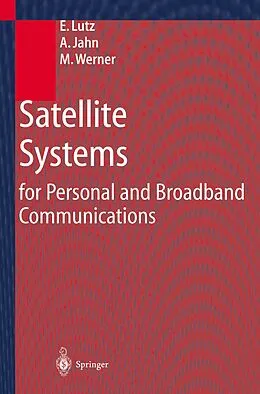 E-Book (pdf) Satellite Systems for Personal and Broadband Communications von E. Lutz, M. Werner, A. Jahn