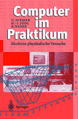 E-Book (pdf) Computer im Praktikum von Uli Diemer, Björn Baser, Hans-Jörg. Jodl