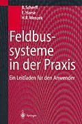 E-Book (pdf) Feldbussysteme in der Praxis von Birgit Scherff, Erwin Haese, Hagen R. Wenzek