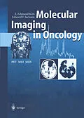 E-Book (pdf) Molecular Imaging in Oncology von E. Edmund Kim, Edward F. Jackson