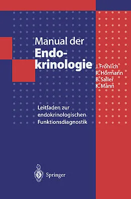 E-Book (pdf) Manual der Endokrinologie von Jürgen Fröhlich, Rudolf Hörmann, Bernhard Saller
