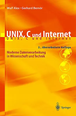 E-Book (pdf) UNIX, C und Internet von Wulf Alex, Gerhard Bernör