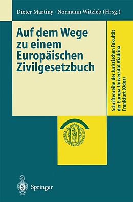 E-Book (pdf) Auf dem Wege zu einem Europäischen Zivilgesetzbuch von 