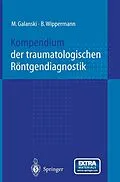 E-Book (pdf) Kompendium der traumatologischen Röntgendiagnostik von M. Galanski, B. Wippermann