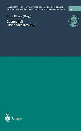 E-Book (pdf) Gesundheit  unser höchstes Gut? von Heinz Häfner