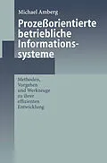E-Book (pdf) Prozeßorientierte betriebliche Informationssysteme von Michael Amberg