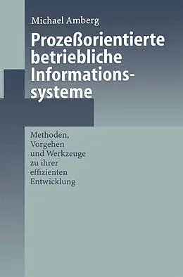 E-Book (pdf) Prozeßorientierte betriebliche Informationssysteme von Michael Amberg