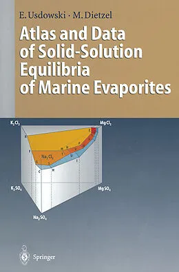 E-Book (pdf) Atlas and Data of Solid-Solution Equilibria of Marine Evaporites von Eberhard Usdowski, Martin F. Bach