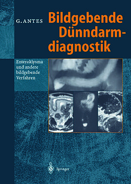 E-Book (pdf) Bildgebende Dünndarmdiagnostik von Günther Antes