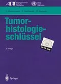 E-Book (pdf) Tumor-histologieschlüssel von E. Grundmann, P. Hermanek, G. Wagner