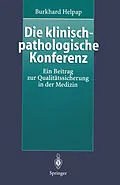 E-Book (pdf) Die klinisch-pathologische Konferenz von Burkhard Helpap