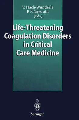 E-Book (pdf) Life-Threatening Coagulation Disorders in Critical Care Medicine von 
