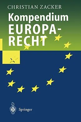 E-Book (pdf) Kompendium Europarecht von Christian Zacker