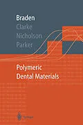E-Book (pdf) Polymeric Dental Materials von Michael Braden, Richard L. Clarke, John Nicholson