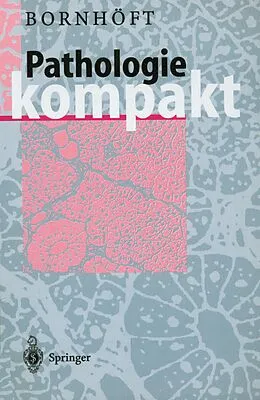 E-Book (pdf) Pathologie Kompakt von Gudrun Bornhöft