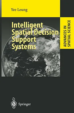E-Book (pdf) Intelligent Spatial Decision Support Systems von Yee Leung