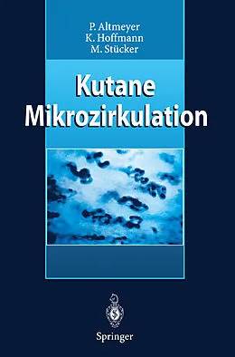 E-Book (pdf) Kutane Mikrozirkulation von Peter Altmeyer, Klaus Hoffmann, Markus Stücker