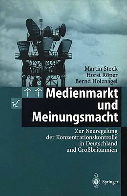 E-Book (pdf) Medienmarkt und Meinungsmacht von Martin Stock, Horst Röper, Bernd Holznagel